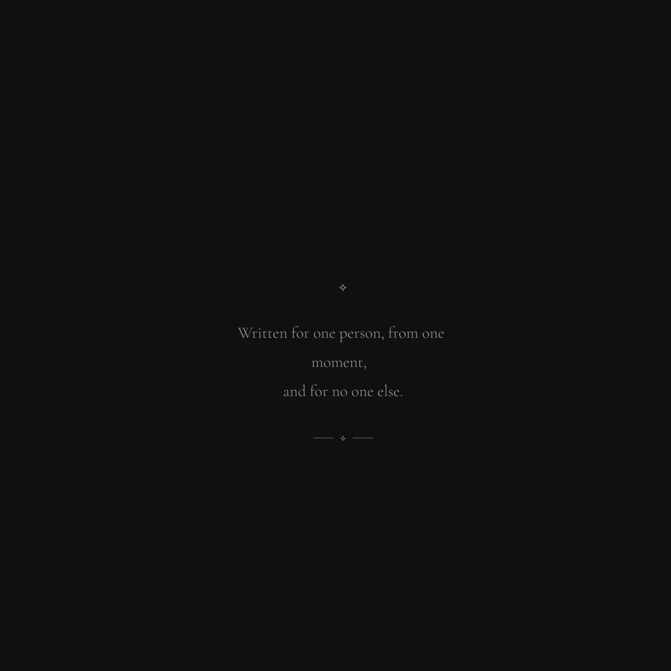 Page 3 — written for one person, from one moment